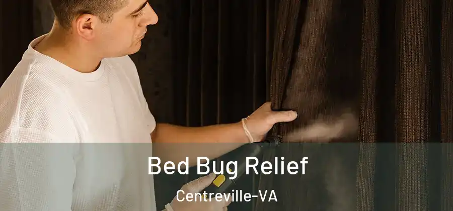  Bed Bug Relief Centreville-VA