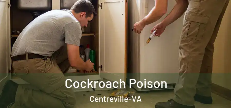  Cockroach Poison Centreville-VA