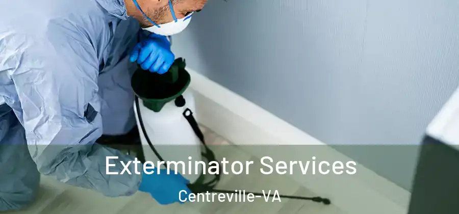  Exterminator Services Centreville-VA