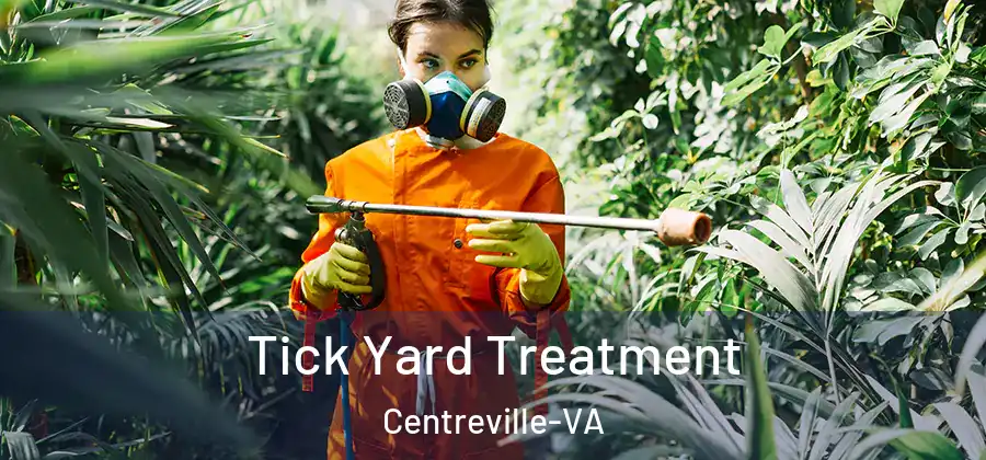  Tick Yard Treatment Centreville-VA